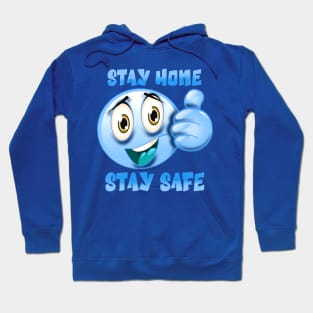 Stay home stay safe Hoodie